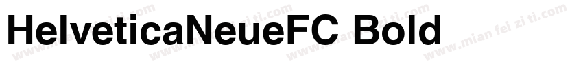 HelveticaNeueFC Bold字体转换